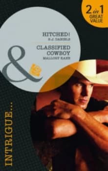 Hitched by B.J. Daniels Book