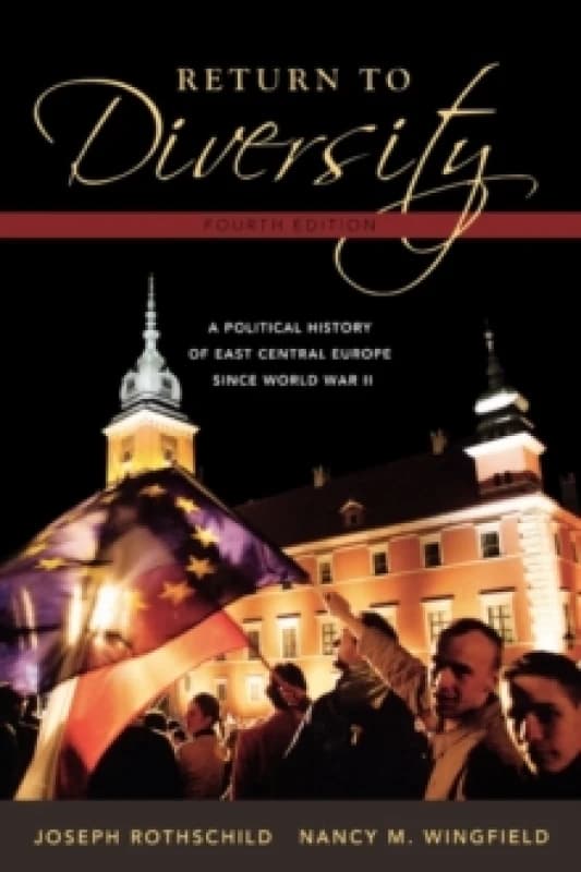 Return to Diversity by Joseph Rothschild Book