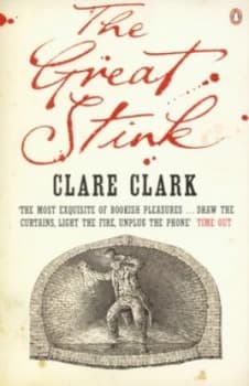 The Great Stink by Clare Clark Paperback