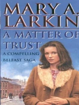 A Matter of Trust by Mary Larkin Book