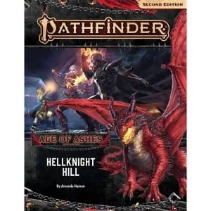 Pathfinder RPG Second Edition Adventure Path: Hellknight Hill (Age of Ashes 1 of 6)