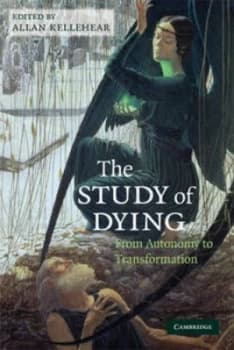 The Study of Dying by Allan Kellehear Paperback