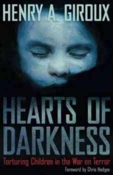 Hearts of Darkness by Henry A. Giroux Paperback