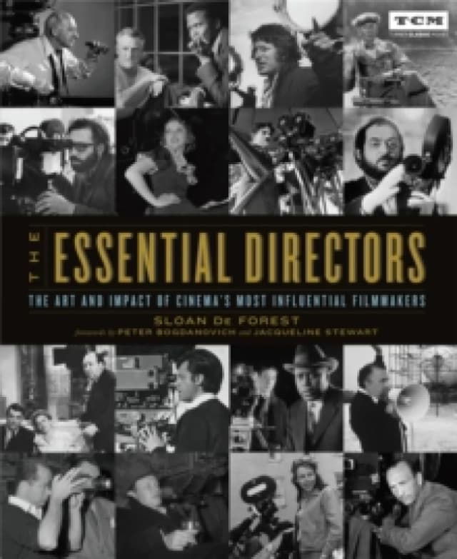 The Essential Directors : The Art and Impact of Cinema's Most Influential Filmmakers Paperback / softback