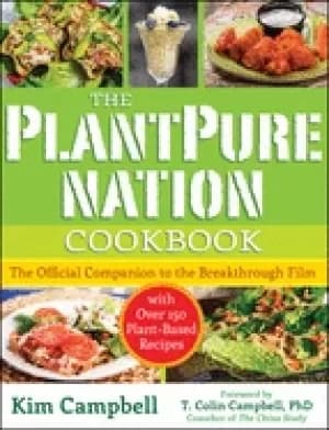 plantpure nation cookbook the official companion cookbook to the breakthrou
