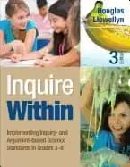 inquire within implementing inquiry and argument based science standards in