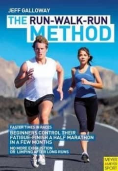 The Run Walk Run method by Jeff Galloway