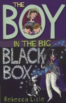 The Boy in the Big Black Box by Rebecca Lisle Paperback