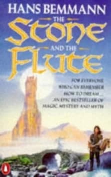 The Stone and the Flute by Hans Bemmann Paperback
