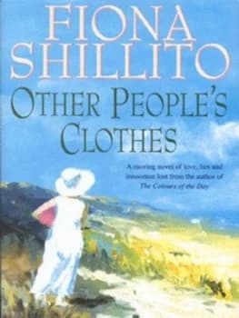Other Peoples Clothes by Fiona Shillito Hardback