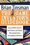game inventor and s guidebook how to invent and sell board games card games