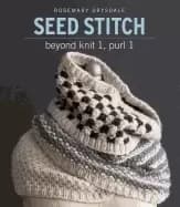 seed stitch beyond knit 1 purl 1