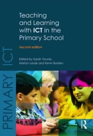 Teaching and Learning with ICT in the Primary School