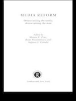 Media Reform by Monroe E. Price Hardback