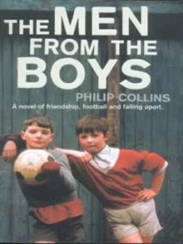 The Men from the Boys by Philip Collins Book