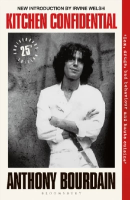 Kitchen Confidential : 25th Anniversary Edition Paperback / softback
