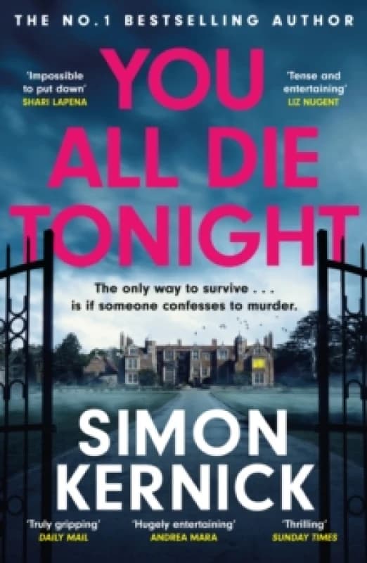 You All Die Tonight : the twisting new thriller from the number one bestselling author Paperback / softback