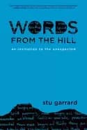 words from the hill an invitation to the unexpected