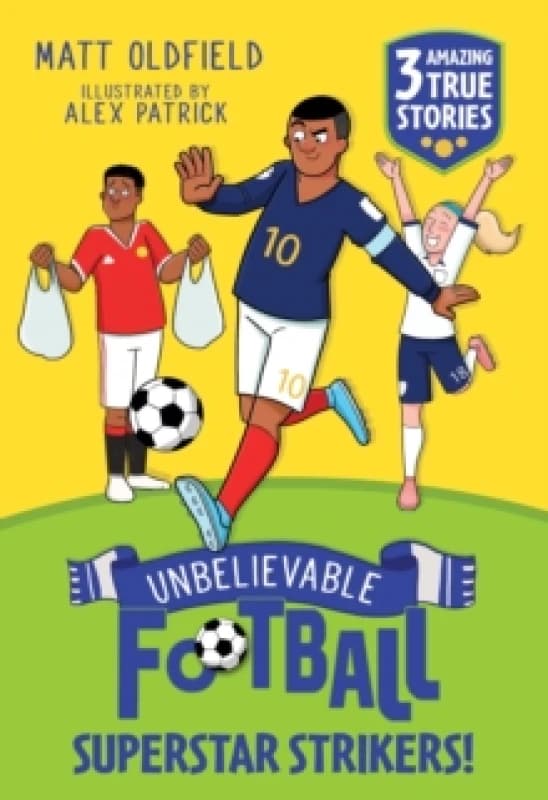 Unbelievable Football Short Colour Stories: Superstar Strikers! Paperback / softback
