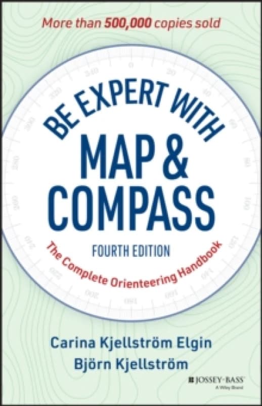 Be Expert with Map and Compass : The Complete Orienteering Handbook Paperback / softback