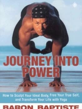 Journey into Power by Baron Baptiste Paperback