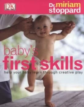 Babys First Skills by Dr Miriam Stoppard Book