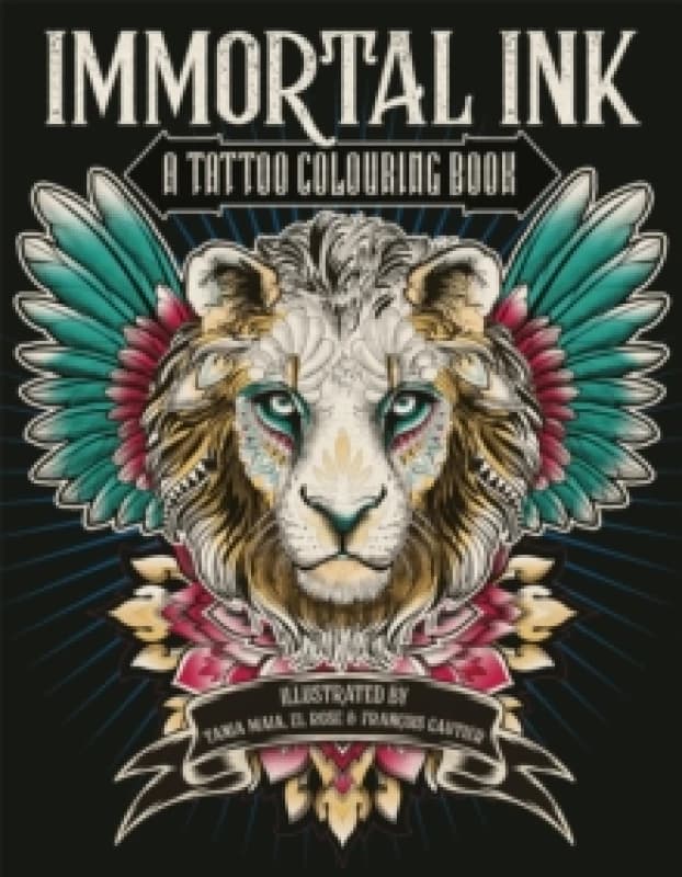 Immortal Ink : A Tattoo Colouring Book Paperback / softback