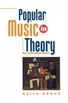 Popular Music in Theory by Keith Negus Paperback
