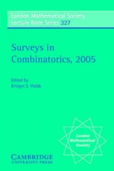 Surveys in Combinatorics 2005 by Bridget S. Webb Paperback