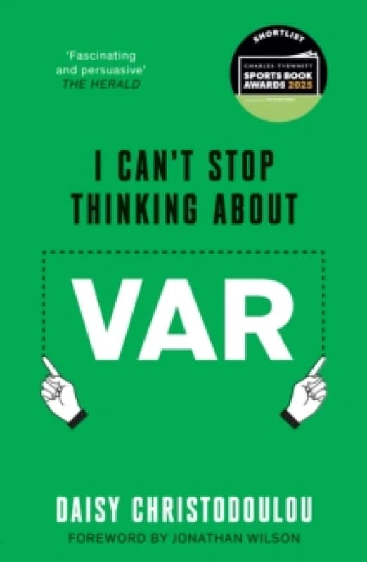 I Can't Stop Thinking About Var : Forward by Jonathan Wilson Paperback / softback