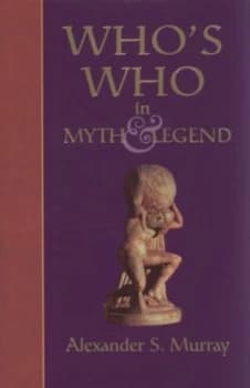 Whos Who in Myth and Legend Hardback
