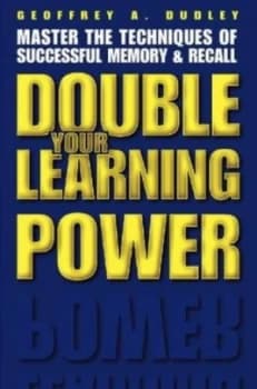 Double Your Learning Power by Geoffrey a Dudley Paperback
