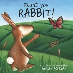 Found You Rabbit by Hayley Acreman Book