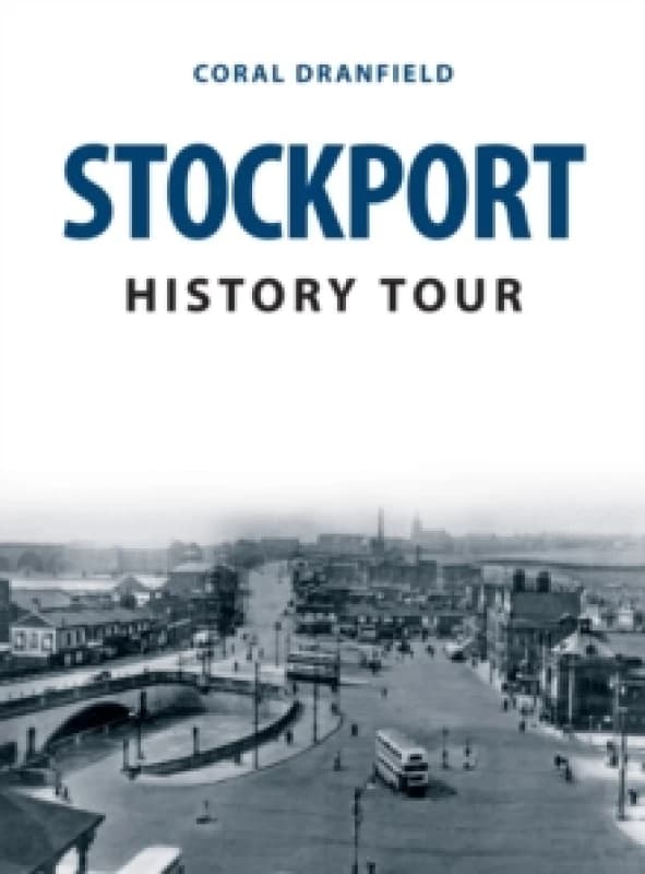 Stockport History Tour Paperback / softback