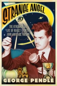 Strange Angel by George Pendle Hardback