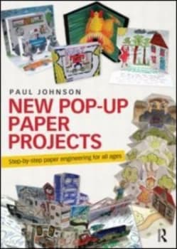 New Pop-Up Paper Projects by Paul Johnson Book