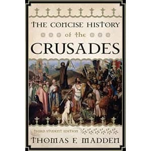 The Concise History of the Crusades by Thomas F. Madden (Paperback, 2013)