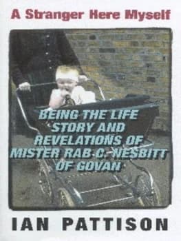 A Stranger Here Myself by Ian Pattison Hardback