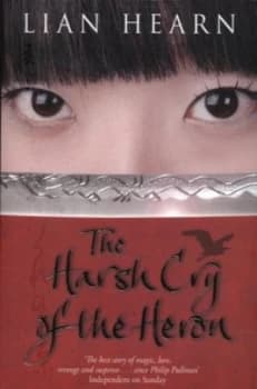 The Harsh Cry of the Heron by Lian Hearn Paperback