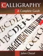 calligraphy a complete guide
