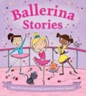 Ballerina Stories by Sue Mcmillan and Kimberley Scott Book