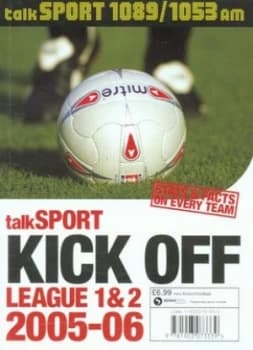 Kick off. League 1 and 2 2005-06 by Marc Fiszman and Mark Peters Paperback