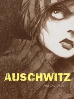 Auschwitz by Pascal Croci Book