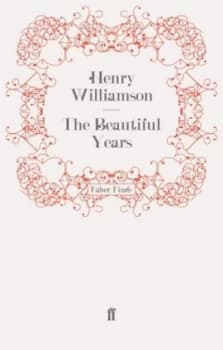 The Beautiful Years by Henry Williamson Paperback