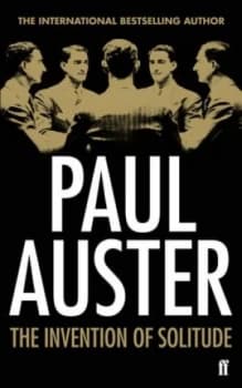 The Invention of Solitude by Paul Auster Book