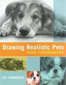 Drawing Realistic Pets from Photographs by Lee Hammond Paperback