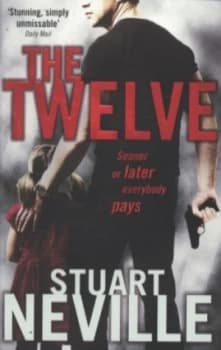 The Twelve by Stuart Neville Paperback