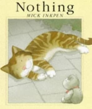 Nothing by Mick Inkpen Hardback