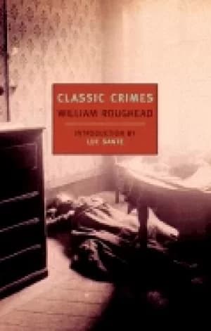 classic crimes a selection from the works of william roughead