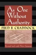 as one without authority fourth edition revised and with new sermons